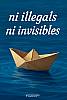 Foto de Ni Illegals Ni Invisibles